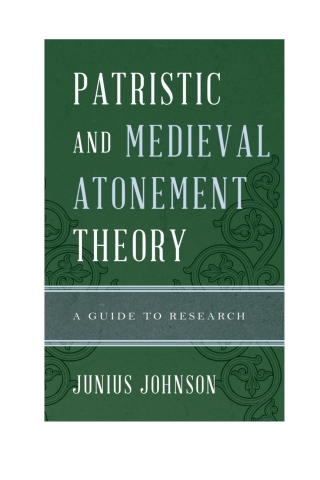 Cover image: Patristic and Medieval Atonement Theory 1st edition 9780810884342