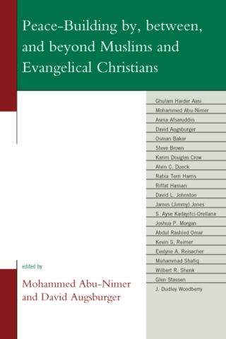 Cover image: Peace-Building by, between, and beyond Muslims and Evangelical Christians 1st edition 9780739135228