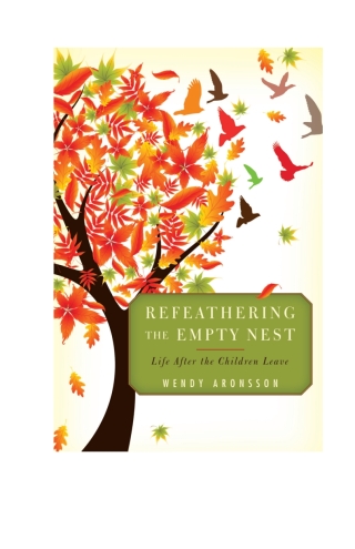 表紙画像: Refeathering the Empty Nest 1st edition 9781442269637
