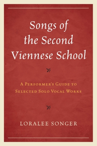 Cover image: Songs of the Second Viennese School 1st edition 9781442271890