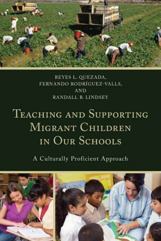 Immagine di copertina: Teaching and Supporting Migrant Children in Our Schools 1st edition 9781475821123