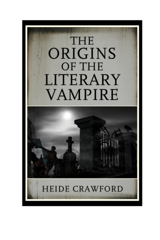 Cover image: The Origins of the Literary Vampire 1st edition 9781442266742