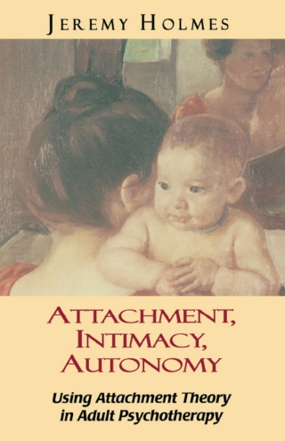 Cover image: Attachment, Intimacy, Autonomy 1st edition 9781568218724