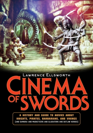 Cover image: Cinema of Swords 1st edition 9781493065622