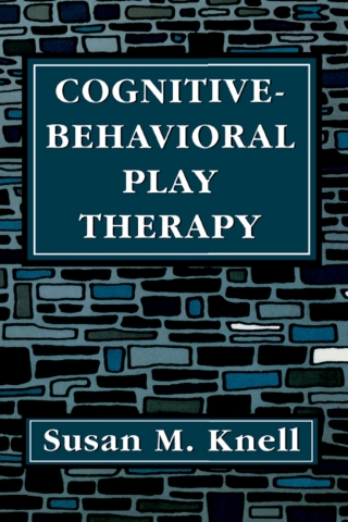Cover image: Cognitive-Behavioral Play Therapy 1st edition 9781568217192
