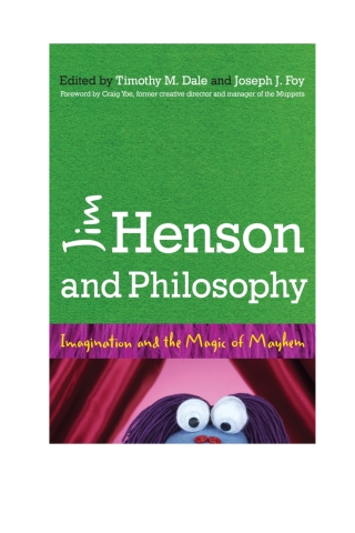 Cover image: Jim Henson and Philosophy 1st edition 9781442246645