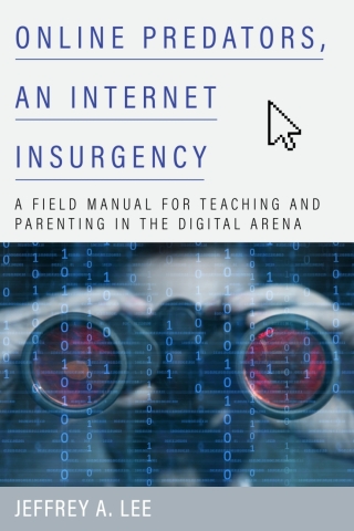 Cover image: Online Predators, an Internet Insurgency 1st edition 9781475856606