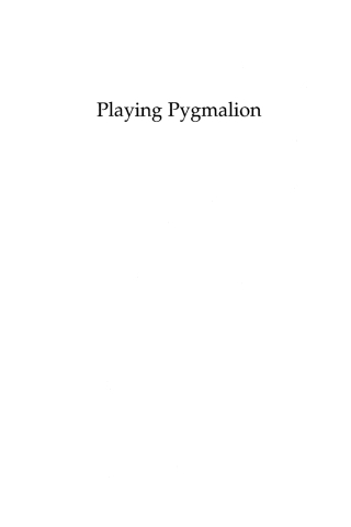 Imagen de portada: Playing Pygmalion 1st edition 9780765704887