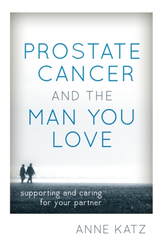 Cover image: Prostate Cancer and the Man You Love 1st edition 9781442214538