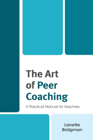 Cover image: The Art of Peer Coaching 1st edition 9781475857078