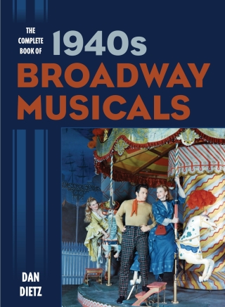 Cover image: The Complete Book of 1940s Broadway Musicals 1st edition 9781442245273