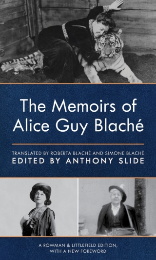 Cover image: The Memoirs of Alice Guy Blaché 1st edition 9781538165508