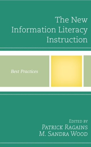 Cover image: The New Information Literacy Instruction 1st edition 9781442257924