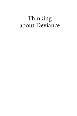 Imagen de portada: Thinking About Deviance 2nd edition 9780742561991