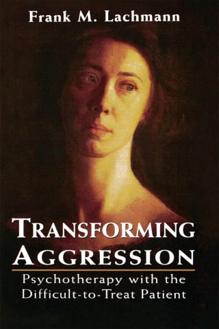 Imagen de portada: Transforming Aggression 1st edition 9780765702937