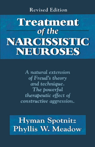 Cover image: Treatment of the Narcissistic Neuroses 1st edition 9781568214160