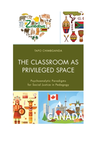 Cover image: The Classroom as Privileged Space 1st edition 9781498511957