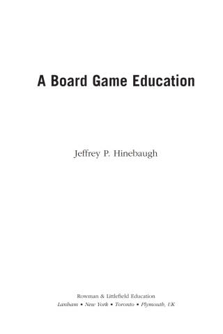 Imagen de portada: A Board Game Education 1st edition 9781607092605