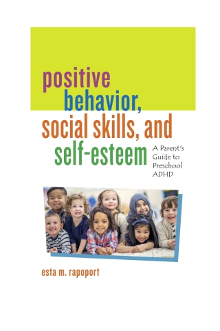 Titelbild: Positive Behavior, Social Skills, and Self-Esteem 1st edition 9781475850406
