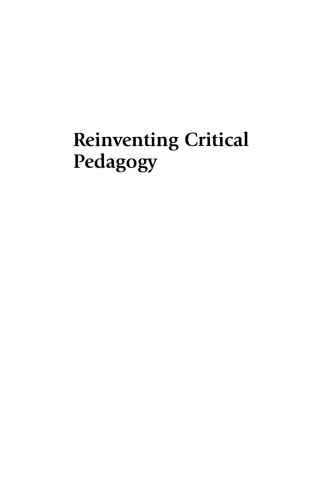 Cover image: Reinventing Critical Pedagogy 1st edition 9780742538870