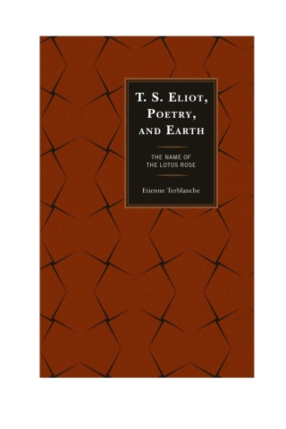 Cover image: T.S. Eliot, Poetry, and Earth 1st edition 9781498537476