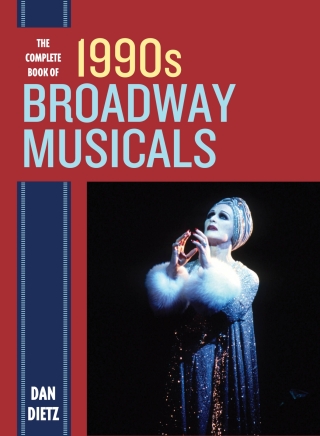 Cover image: The Complete Book of 1990s Broadway Musicals 1st edition 9781442272132