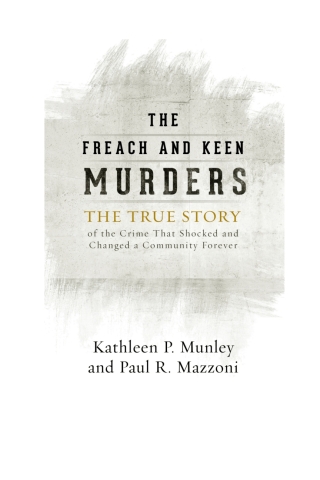 Cover image: The Freach and Keen Murders 1st edition 9780810896086
