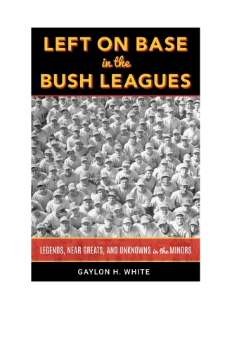 Cover image: Left on Base in the Bush Leagues 1st edition 9781538123652
