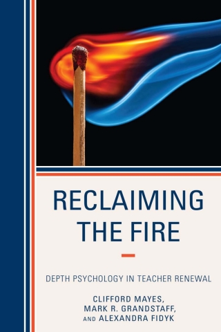 Cover image: Reclaiming the Fire 1st edition 9781475813692