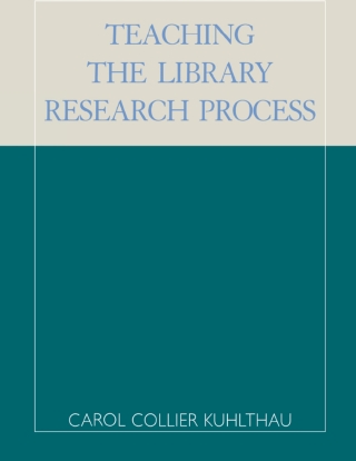 Cover image: Teaching the Library Research Process 2nd edition 9780810844193