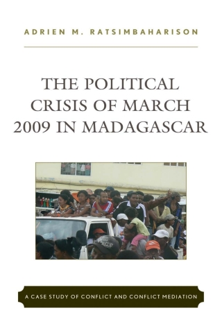 Cover image: The Political Crisis of March 2009 in Madagascar 1st edition 9781442272354