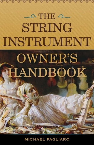 Cover image: The String Instrument Owner's Handbook 1st edition 9781442274020