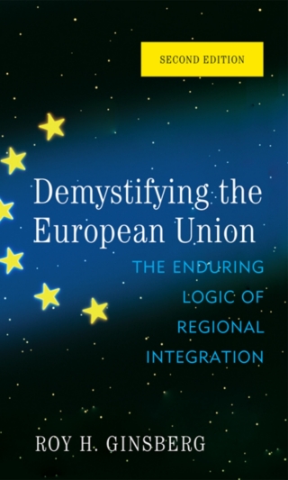 Cover image: Demystifying the European Union 2nd edition 9780742566927