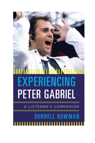 Cover image: Experiencing Peter Gabriel 1st edition 9781442251991