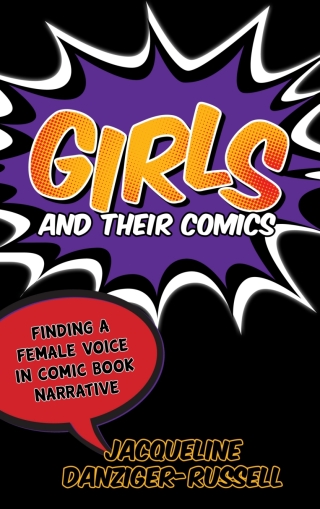 Cover image: Girls and Their Comics 1st edition 9780810883758