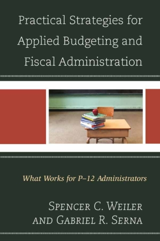 Immagine di copertina: Practical Strategies for Applied Budgeting and Fiscal Administration 1st edition 9781475825640