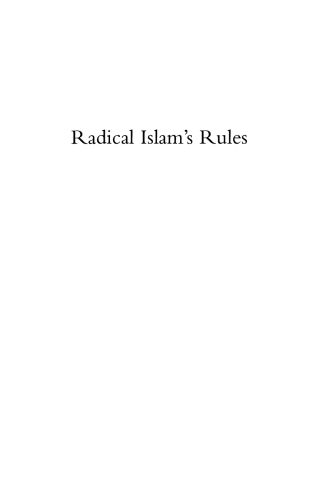 Imagen de portada: Radical Islam's Rules 1st edition 9780742543614