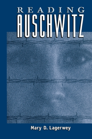 Imagen de portada: Reading Auschwitz 1st edition 9780761991878