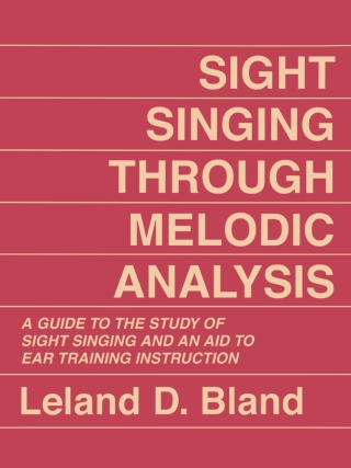 Imagen de portada: Sight Singing Through Melodic Analysis 1st edition 9780882298207