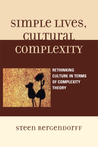 Cover image: Simple Lives, Cultural Complexity 1st edition 9780739128978