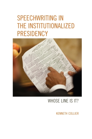 Imagen de portada: Speechwriting in the Institutionalized Presidency 1st edition 9781498553711