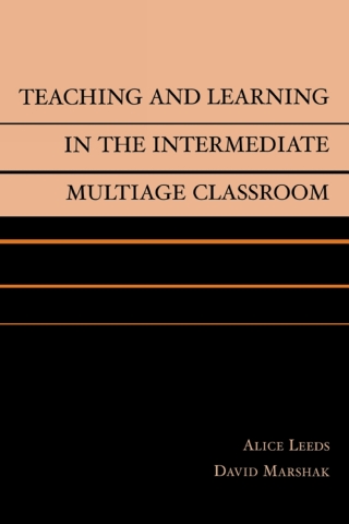 Imagen de portada: Teaching and Learning in the Intermediate Multiage Classroom 1st edition 9780810843998