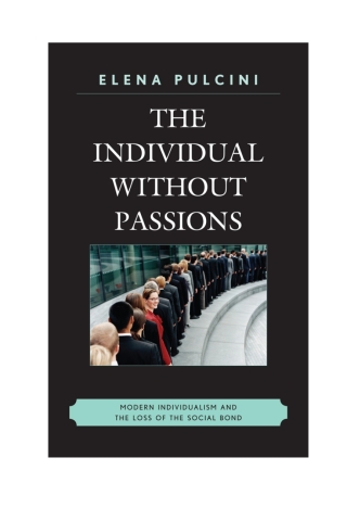 Cover image: The Individual without Passions 1st edition 9780739166574