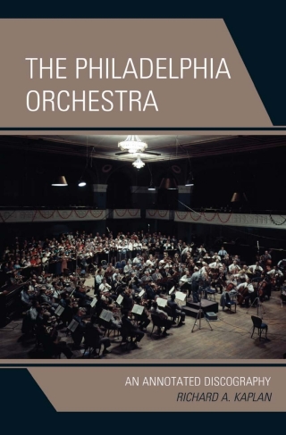 صورة الغلاف: The Philadelphia Orchestra 1st edition 9781442239159