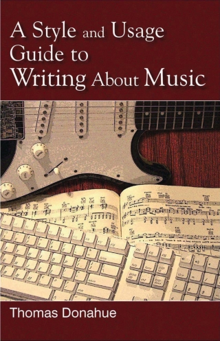 صورة الغلاف: A Style and Usage Guide to Writing About Music 1st edition 9780810874312