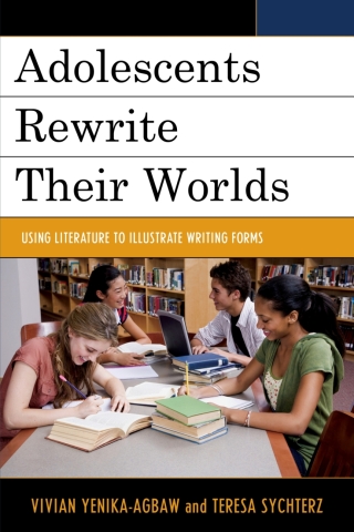 Imagen de portada: Adolescents Rewrite their Worlds 1st edition 9781475813234