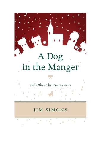 Immagine di copertina: A Dog in the Manger and Other Christmas Stories 1st edition 9781442241831