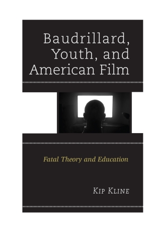 Cover image: Baudrillard, Youth, and American Film 1st edition 9781498501507