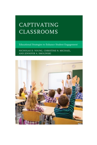 Imagen de portada: Captivating Classrooms 1st edition 9781475843651