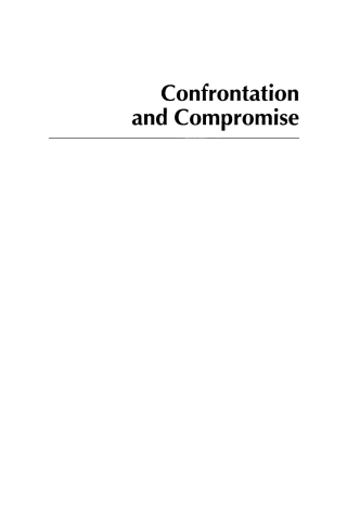Imagen de portada: Confrontation and Compromise 1st edition 9780742540606